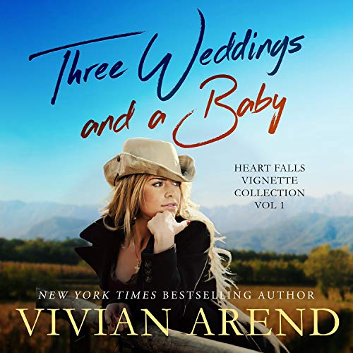 Three Weddings and a Baby Audiobook By Vivian Arend cover art