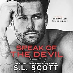 Speak of the Devil Audiobook By S.L. Scott cover art