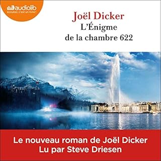 L'Énigme de la chambre 622 Audiobook By Joël Dicker cover art