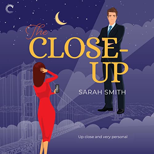 The Close-Up Audiobook By Sarah Smith cover art