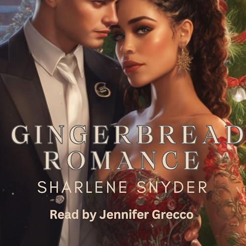 Gingerbread Romance Audiobook By Sharlene Snyder cover art