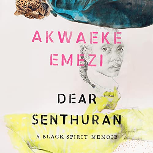 Dear Senthuran Audiolibro Por Akwaeke Emezi arte de portada