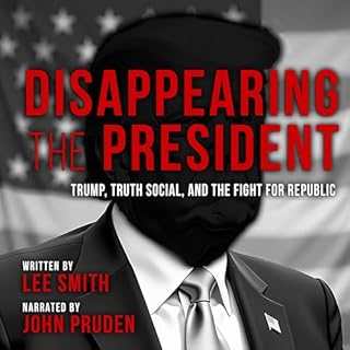 Disappearing the President Audiolibro Por Lee Smith arte de portada