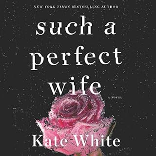 Such a Perfect Wife Audiolibro Por Kate White arte de portada