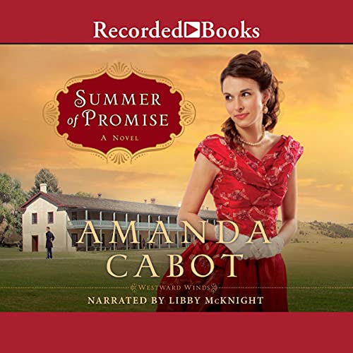 Summer of Promise Audiobook By Amanda Cabot cover art