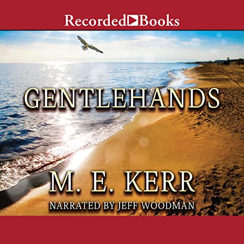 Gentlehands Audiobook By M. E. Kerr cover art