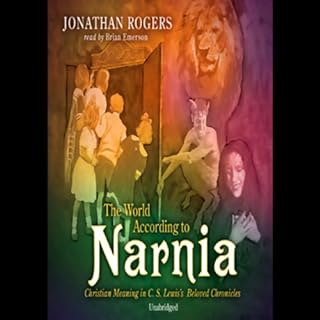 The World According to Narnia Audiolibro Por Jonathan Rogers arte de portada