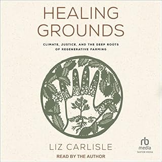 Healing Grounds Audiobook By Liz Carlisle cover art