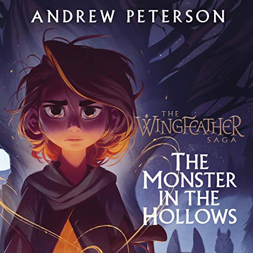 Monster in the Hollows Audiolibro Por Andrew Peterson arte de portada