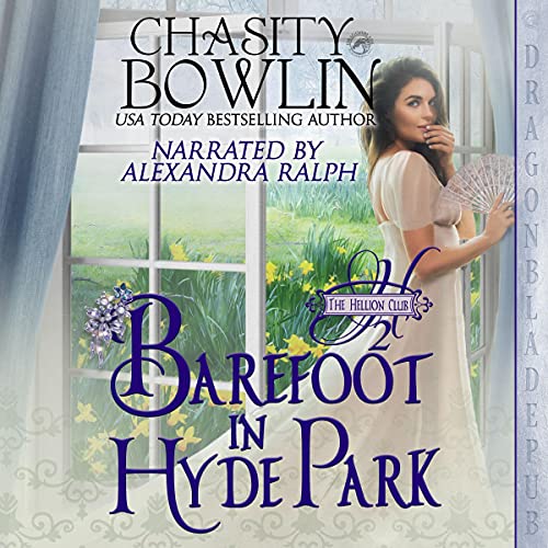 Barefoot in Hyde Park Audiolibro Por Chasity Bowlin arte de portada