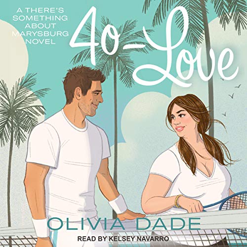 40-Love Audiolivro Por Olivia Dade capa