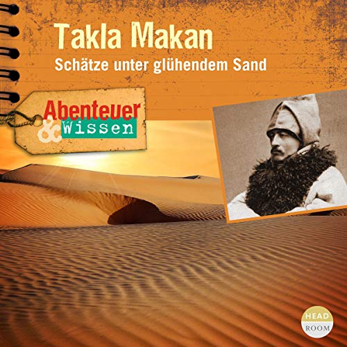 Takla Makan - Schätze unter glühendem Sand cover art