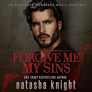 Forgive Me My Sins Audiobook By Natasha Knight cover art