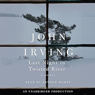 Last Night in Twisted River Audiobook By John Irving cover art