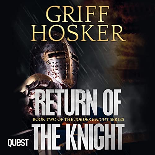 Return of the Knight Audiobook By Griff Hosker cover art