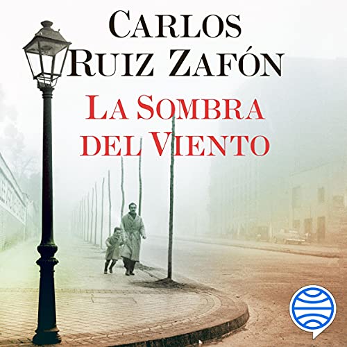 La Sombra del Viento Audiobook By Carlos Ruiz Zafón cover art