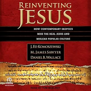 Reinventing Jesus Audiolibro Por J. Ed Komoszewski, M. James Sawyer, Daniel B. Wallace arte de portada