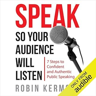 Speak So Your Audience Will Listen Audiobook By Robin Kermode cover art