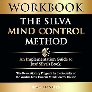 Workbook: The Silva Mind Control Method Audiolibro Por Liam Daniels arte de portada