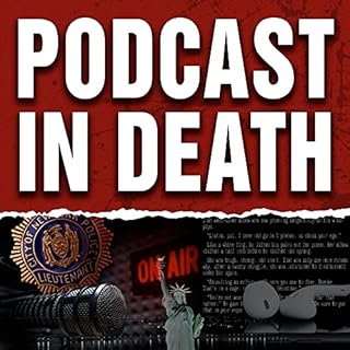 Podcast in Death Audiobook By Amy Ryan and Tara Corkery cover art