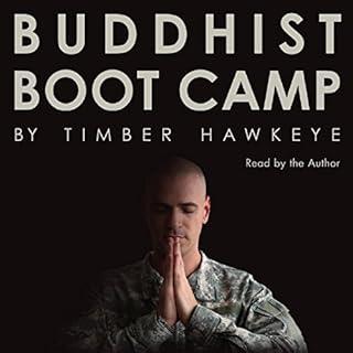 Buddhist Boot Camp Audiobook By Timber Hawkeye cover art