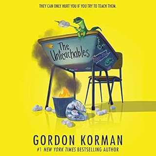 The Unteachables Audiobook By Gordon Korman cover art