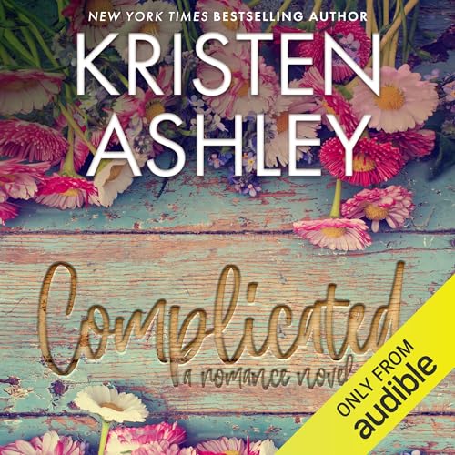 Complicated Audiolibro Por Kristen Ashley arte de portada