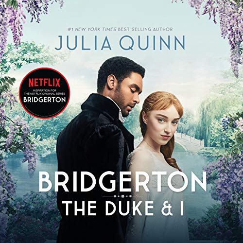 Bridgerton: The Duke and I Audiobook By Julia Quinn cover art