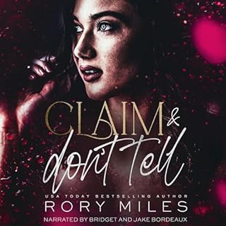 Claim & Don't Tell Audiobook By Rory Miles cover art