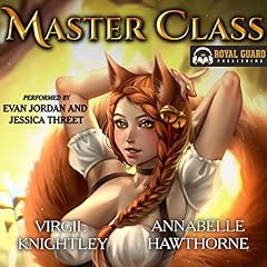 Master Class Audiobook By Annabelle Hawthorne, Virgil Knightley cover art