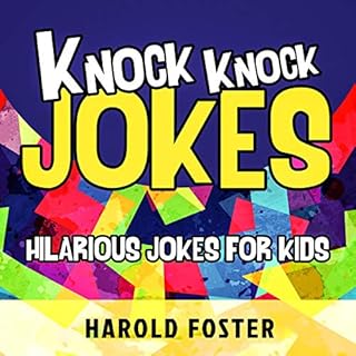 Knock Knock Jokes: Hilarious Jokes for Kids Audiolibro Por Harold Foster arte de portada