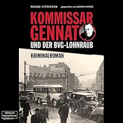 Kommissar Gennat und der BVG-Lohnraub Titelbild