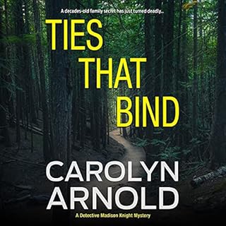 Ties That Bind Audiobook By Carolyn Arnold cover art