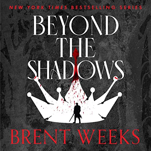 Beyond the Shadows Audiobook By Brent Weeks cover art