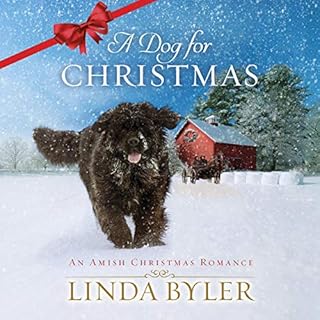 A Dog for Christmas Audiobook By Linda Byler cover art