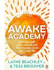 Awake Academy: Know yourself, grow yourself and live a happier, more purposeful life