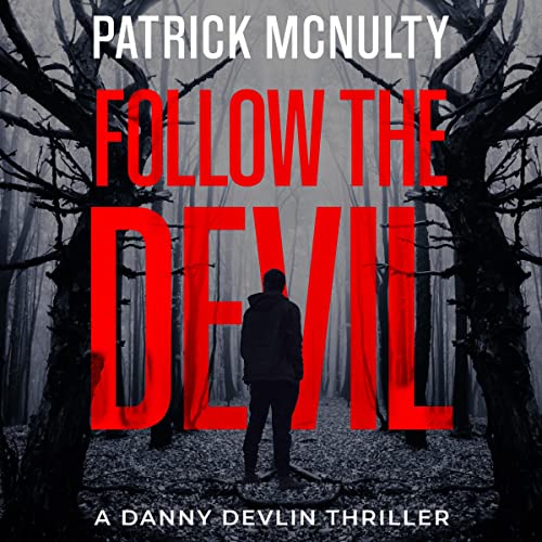 Follow the Devil Audiobook By Patrick McNulty cover art