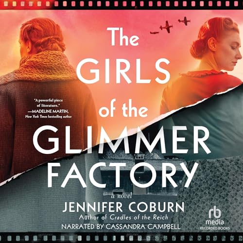 The Girls of the Glimmer Factory Audiobook By Jennifer Coburn cover art