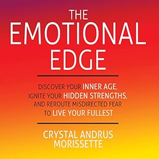 The Emotional Edge Audiobook By Crystal Andrus Morissette cover art