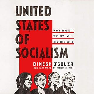 The United States of Socialism Audiobook By Dinesh D'Souza cover art