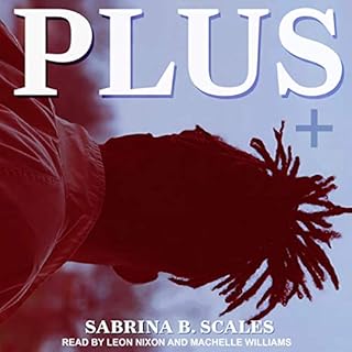 Plus Audiobook By Sabrina B. Scales cover art