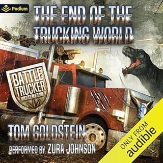 The End of the Trucking World: An Apocalypse LitRPG Audiolibro Por Tom Goldstein arte de portada