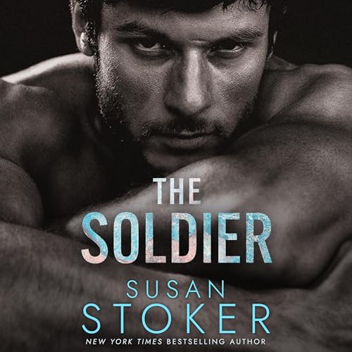 The Soldier Audiolibro Por Susan Stoker arte de portada