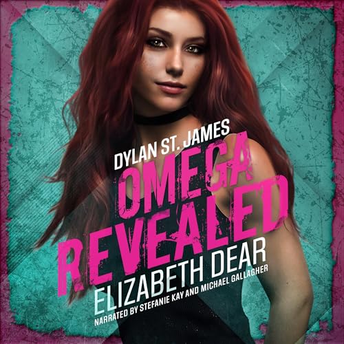 Dylan St. James: Omega Revealed cover art