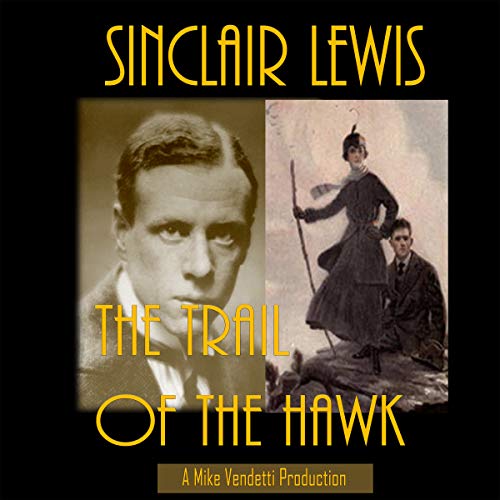 The Trail of the Hawk Audiolivro Por Sinclair Lewis capa