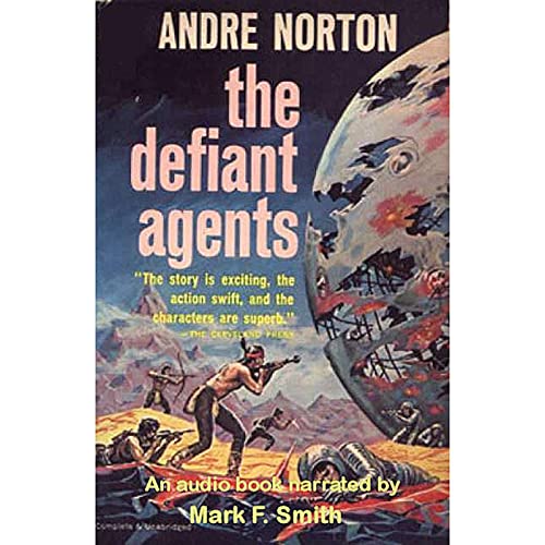 The Defiant Agents Audiolivro Por Andre Norton capa