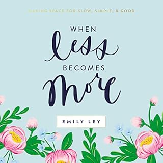 When Less Becomes More Audiolibro Por Emily Ley arte de portada