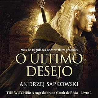 O Último Desejo Audiobook By Andrzej Sapkowski cover art