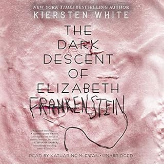 The Dark Descent of Elizabeth Frankenstein Audiolibro Por Kiersten White arte de portada