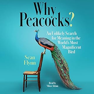 Why Peacocks? Audiolibro Por Sean Flynn arte de portada